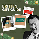 The Benjamin Britten Gift Guide
